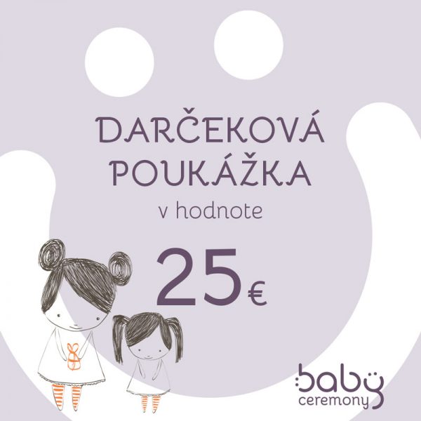 Baby Ceremony Darčeková poukážka v hodnote 25€