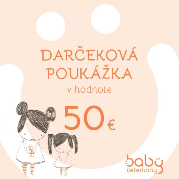 Baby Ceremony Darčeková poukážka v hodnote 50€